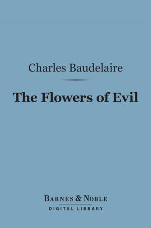 Cover of the book The Flowers of Evil (Barnes & Noble Digital Library) by Eliza Burt Gamble