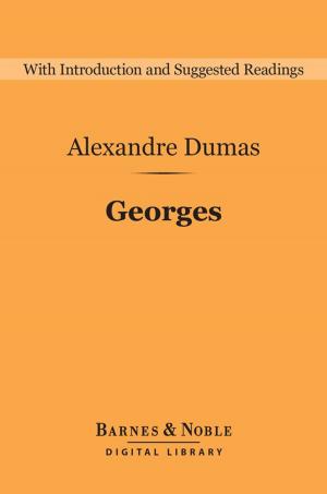 Cover of the book Georges (Barnes & Noble Digital Library) by Thomas H. Huxley