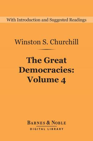 bigCover of the book The Great Democracies (Barnes & Noble Digital Library) by 