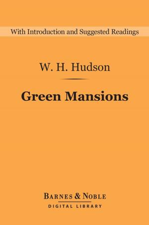 Book cover of Green Mansions (Barnes & Noble Digital Library)