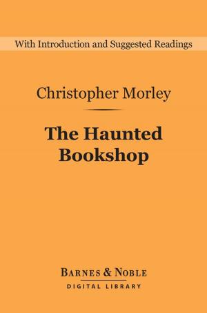Book cover of The Haunted Bookshop (Barnes & Noble Digital Library)