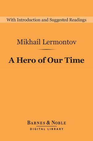 Book cover of A Hero of Our Time (Barnes & Noble Digital Library)