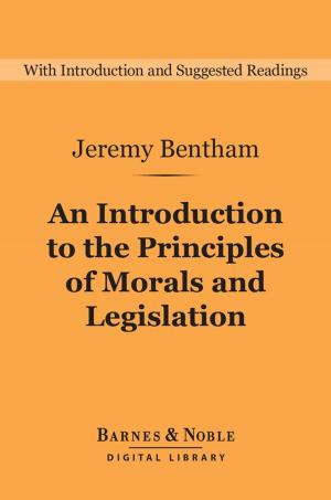 Cover of An Introduction to the Principles of Morals and Legislation (Barnes & Noble Digital Library)