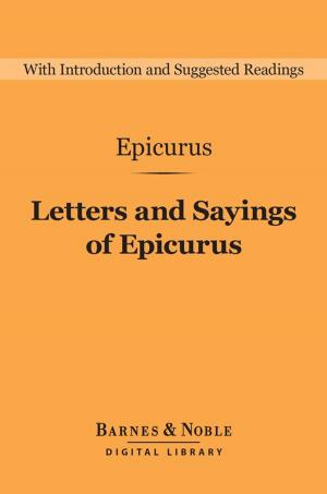 Cover of the book Letters and Sayings of Epicurus (Barnes & Noble Digital Library) by Jefferson Davis
