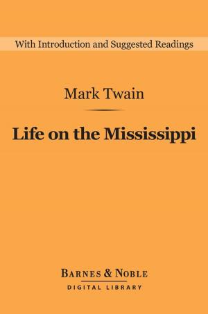 Book cover of Life on the Mississippi (Barnes & Noble Digital Library)