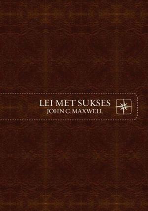 Cover of the book Lei met sukses by Alex Kheyson