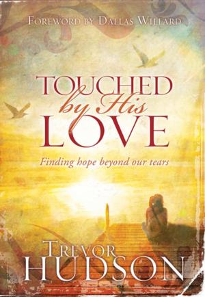 Cover of the book Touched by His Love by Angus Buchan