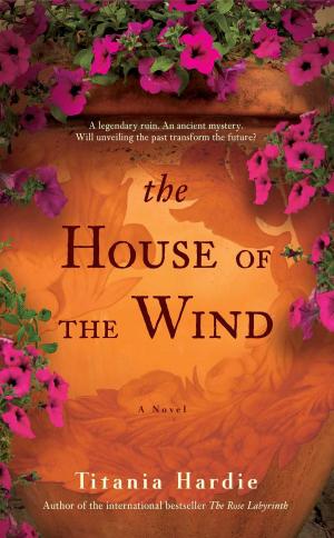 Cover of the book The House of the Wind by Philippa Gregory