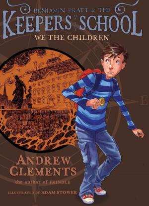 Cover of the book We the Children by Andrew Clements