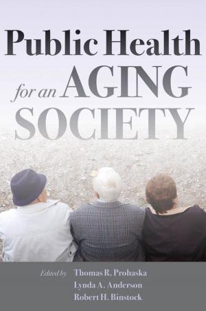 Cover of the book Public Health for an Aging Society by Theodore Ziolkowski