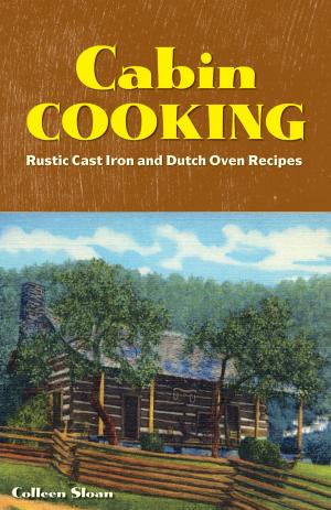 Cover of the book Cabin Cooking by Hillary Davis, Steven Rothfeld