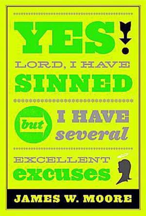 Cover of the book Yes, Lord, I Have Sinned - 20th Anniversary Edition by Grace Marie Swift