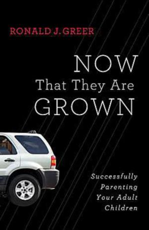Cover of the book Now That They Are Grown by Ann C. Sullivan