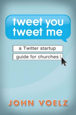 Cover of the book Tweet You Tweet Me - eBook [ePub] by E Stanley Jones Foundation