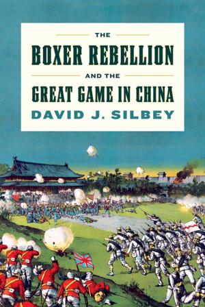 Cover of the book The Boxer Rebellion and the Great Game in China by John F. Kasson