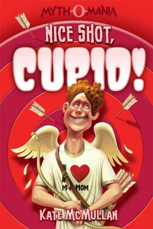 Cover of the book Nice Shot, Cupid! by Dana Meachen Rau