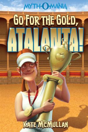 Book cover of Go for the Gold, Atalanta!