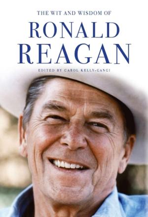 Cover of the book Ronald Reagan: His Essential Wisdom by Rachel C. Weingarten