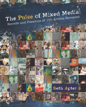 Cover of the book The Pulse of Mixed Media by Liz Johnson, Anne Adams