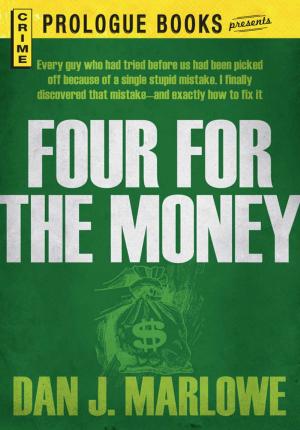 Cover of the book Four for the Money by Josh Mack