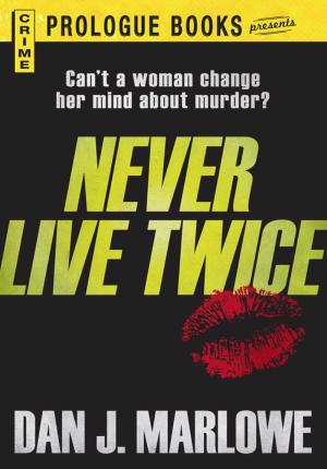 Cover of the book Never Live Twice by Drew Beechum