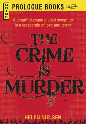 Cover of the book The Crime is Murder by Dagmara Scalis