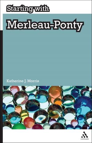 Cover of the book Starting with Merleau-Ponty by Steven Sheeley