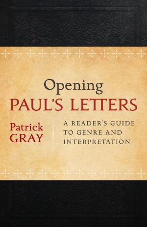 Cover of the book Opening Paul's Letters by Tom Frydenger, Adrienne Frydenger