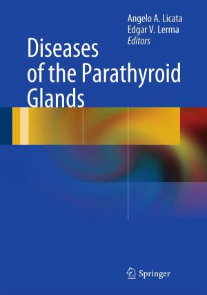 Cover of the book Diseases of the Parathyroid Glands by Ying-Cheng Lai, Tamás Tél