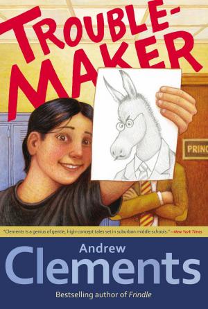 Cover of the book Troublemaker by William Joyce