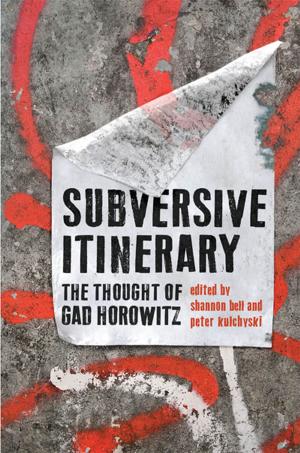 Cover of the book Subversive Itinerary by Jack Quarter, Laurie Mook, Ann  Armstrong