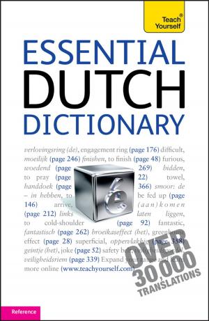 Cover of the book Essential Dutch Dictionary: Teach Yourself by Robert Peston