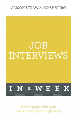 Cover of the book Job Interviews In A Week by Linda Collister