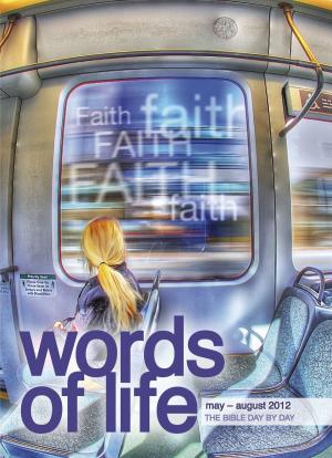 Cover of the book Words of Life May - August 2012 by Pamela Crawford