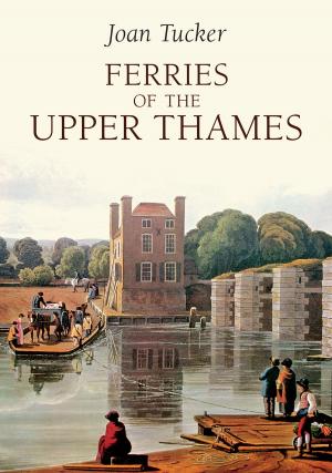 Cover of the book Ferries of the Upper Thames by Nigel Sadler