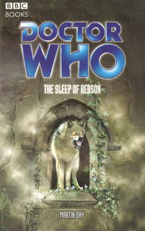 Cover of the book Doctor Who The Sleep Of Reason by Geoff Tibballs