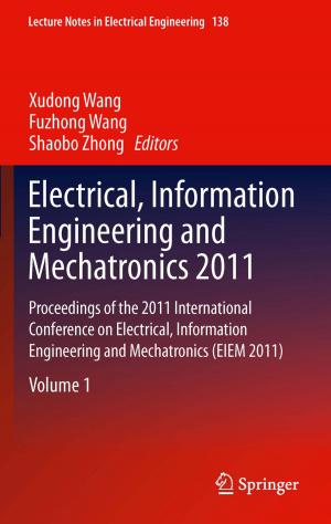 Cover of the book Electrical, Information Engineering and Mechatronics 2011 by Cong Phuoc Huynh, Antonio Robles-Kelly