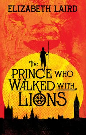 bigCover of the book The Prince Who Walked With Lions by 