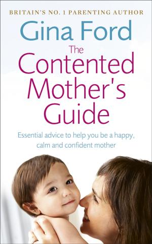 Book cover of The Contented Mother’s Guide