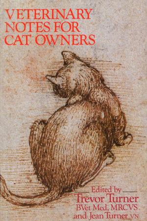 Cover of the book Veterinary Notes For Cat Owners by Fleur Reynolds