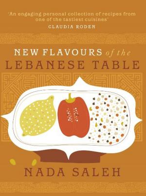 Cover of the book New Flavours of the Lebanese Table by Luiz Hara