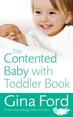 Cover of the book The Contented Baby with Toddler Book by Rupert Thomas