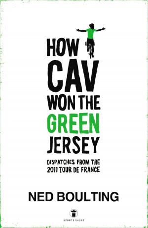 Cover of the book How Cav Won the Green Jersey by Marie Madigan
