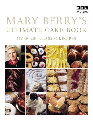 Cover of the book Mary Berry's Ultimate Cake Book (Second Edition) by Matt Sewell