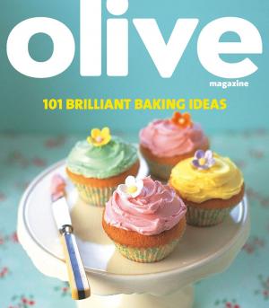 Cover of the book Olive: 101 Brilliant Baking Ideas by Penny Birch