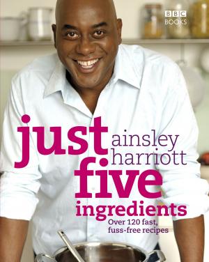 Cover of the book Just Five Ingredients by Lisa Clegg