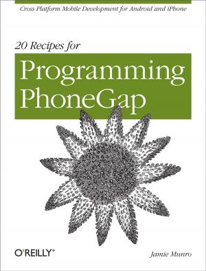 Cover of the book 20 Recipes for Programming PhoneGap by Stuart Sierra, Luke VanderHart