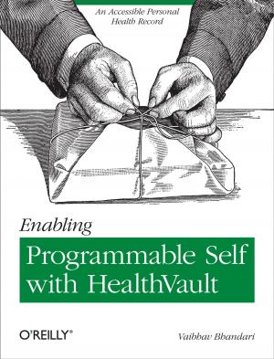 Cover of the book Enabling Programmable Self with HealthVault by Meike Leopold