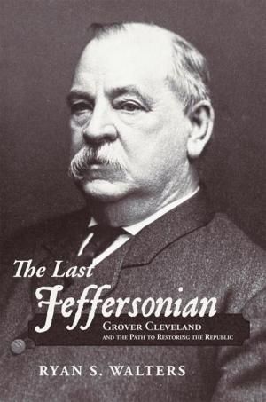 Cover of the book The Last Jeffersonian by Samantha Elizabeth Barrett