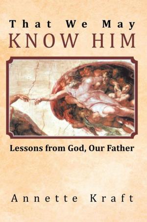Cover of the book That We May Know Him by Susan Patrick